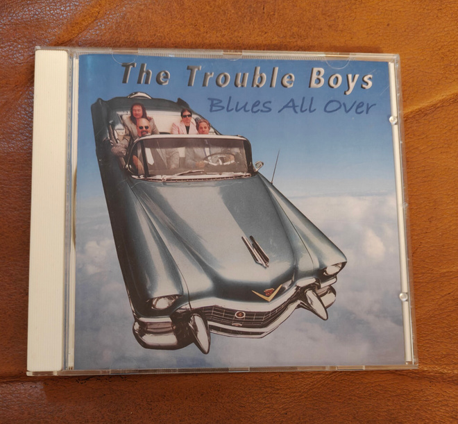 The Trouble Boys: Blues All Over CD