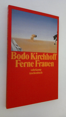 Bodo Kirchhoff : Ferne Frauen