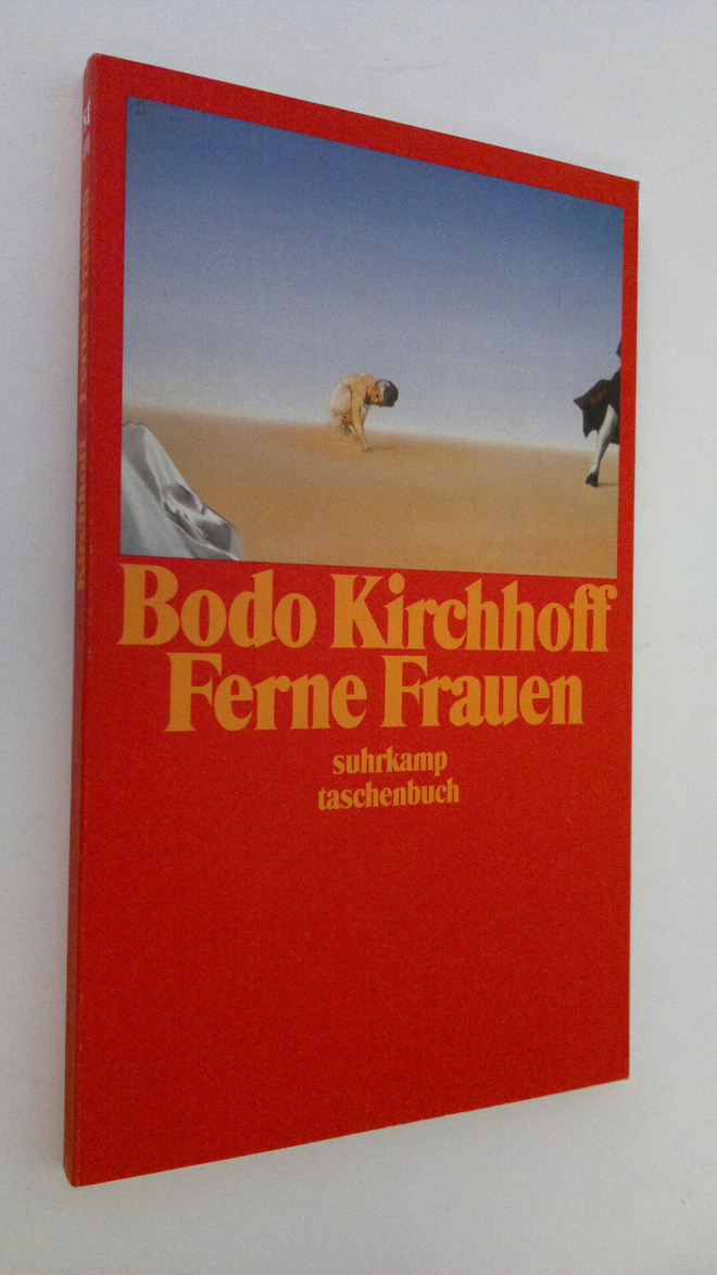 Bodo Kirchhoff : Ferne Frauen