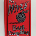 Alison Maloney : The wive's book for the wife who's best ... - pikkukuva 1