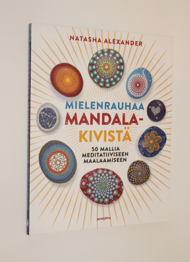 Natasha Alexander: Mielenrauhaa mandala-kivistä