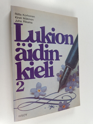 Riitta Korhonen : Lukion äidinkieli 2