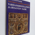 Jean Lassus : Varhaiskristillinen ja Bysantin taide - pikkukuva 1