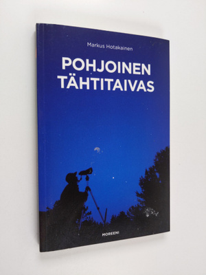 Markus Hotakainen : Pohjoinen tähtitaivas