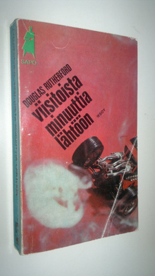 Douglas Rutherford : Viisitoista minuuttia lähtöön - Sapo...