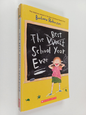 Barbara Robinson : Best Worst School Year Ever