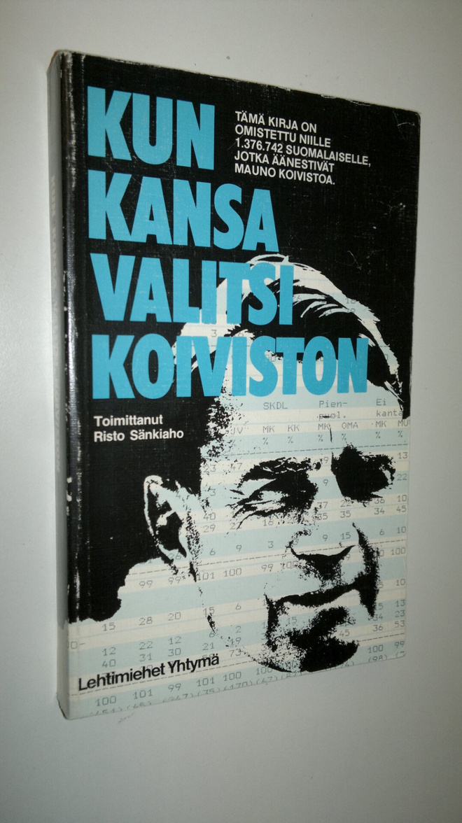 Risto Sänkiaho : Kun kansa valitsi Koiviston