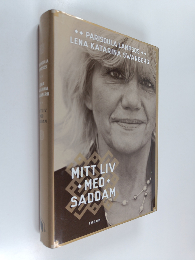 Parisoula Lampsos : Mitt liv med Saddam