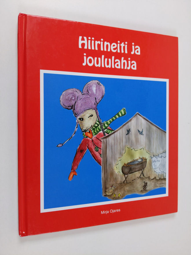 Mirja Ojares : Hiirineiti ja joululahja