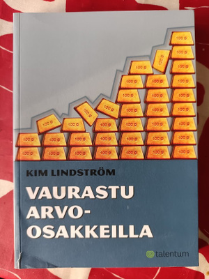 Kim Lindström : Vaurastu arvo-osakkeilla 