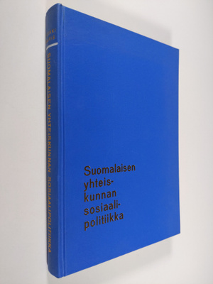 Heikki Waris : Suomalaisen yhteiskunnan sosiaalipolitiikk...