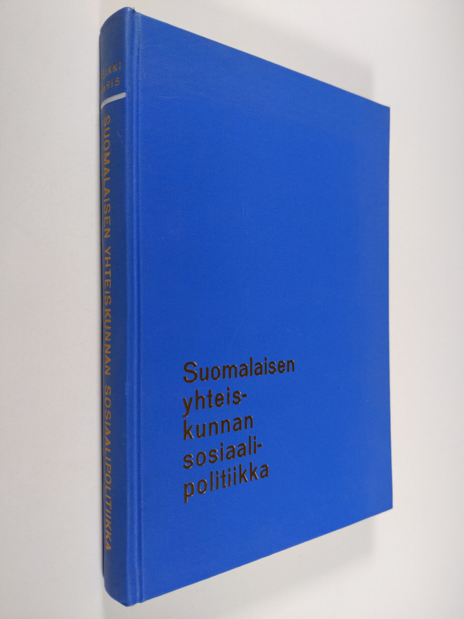 Heikki Waris : Suomalaisen yhteiskunnan sosiaalipolitiikk...