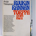 Anja Tikkanen : Ruukinrannan torpparit - pikkukuva 2