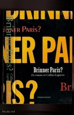 Collins: Brinner Paris? (befrielsen 1944)