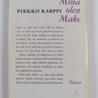 Pirkko Karppi : Minä olen Make - pikkukuva 2