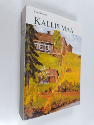 Kirsti Hirvonen : Kallis maa (signeerattu, tekijän omiste)