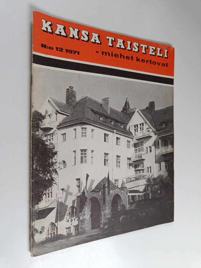 Kansa taisteli - Miehet kertovat 12/1971