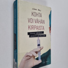 Adam Kay : Kohta voi vähän kirpaista : nuoren lääkärin sa... - pikkukuva 1