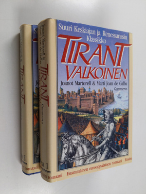 Joanot Martorell : Tirant Valkoinen 1-2