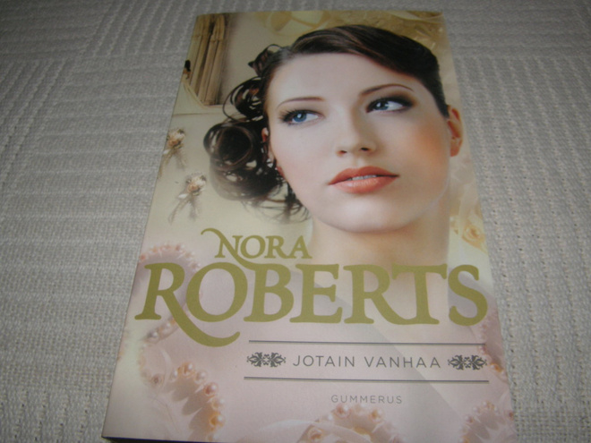 Nora Roberts Jotain vanhaa  -pok