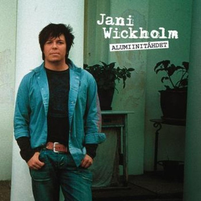 Jani Wickholm • Alumiinitähdet CD