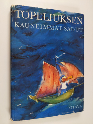 Zacharias Topelius : Topeliuksen kauneimmat sadut : Valik...