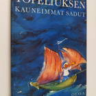 Zacharias Topelius : Topeliuksen kauneimmat sadut : Valik... - pikkukuva 1