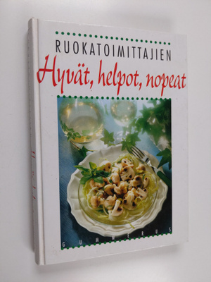 Ruokatoimittajien hyvät, helpot, nopeat