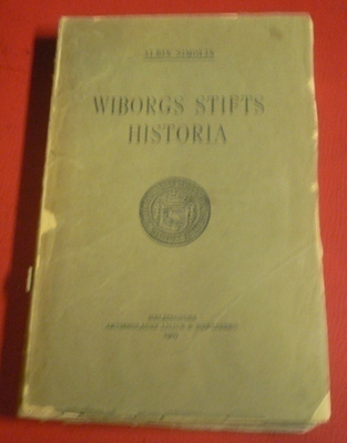 Albin Simolin : Wiborgs stifts historia 1909