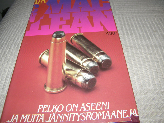 Alistair MacLean Pelko on aseeni ja muita   -sid