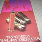 Alistair MacLean Pelko on aseeni ja muita   -sid - pikkukuva 1
