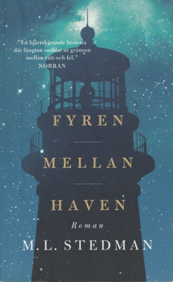 M. L. Stedman: Fyren mellan haven