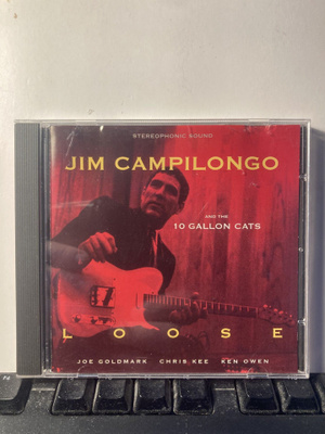 JIM CAMPILONGO: Loose, CD