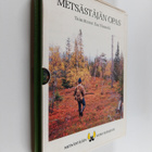 Esa (toim.) Niemelä : Metsästäjän opas + Metsästys- ja as... - pikkukuva 1