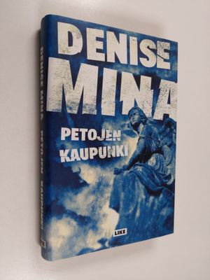 Denise Mina : Petojen kaupunki