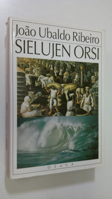 Joao Ubaldo Ribeiro : Sielujen orsi