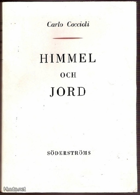 Coccioli: Himmel och jord (roman om krigets Italien)