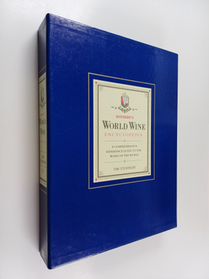 Tom Stevenson : Sotheby's World Wine Encyclopedia : A Com...