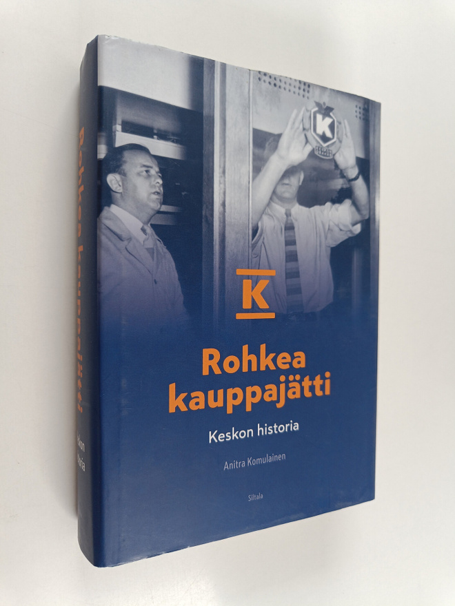 Anitra Komulainen : Rohkea kauppajätti - Keskon historia