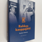 Anitra Komulainen : Rohkea kauppajätti - Keskon historia - pikkukuva 1