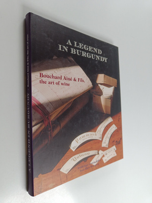 Frederique Crestin-Billet ym. : A Legend in Burgundy - Bo...