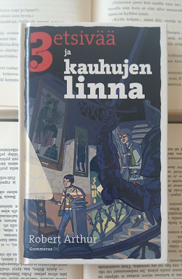 Robert Arthur - 3 etsivää ja kauhujen linna (sid.)