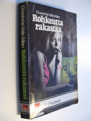 Charlotte Vale Allen : Rohkeutta rakastaa
