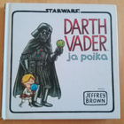 Darth Vader ja poika kuvakirja (Jeffrey Brown) - pikkukuva 1