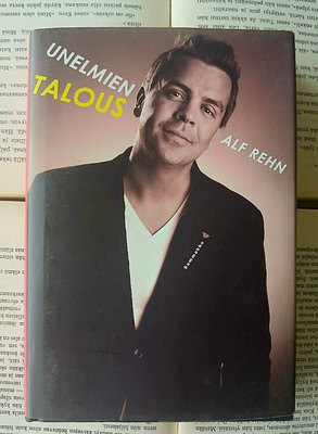 Alf Rehn - Unelmien talous (sid.)