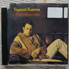 Tapani Kansa - Mistä rakkaus alkoi (CD) - pikkukuva 1