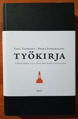 Saku Tuominen & Pekka Pohjakallio: Työkirja