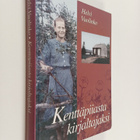 Helvi Vuolinko : Kenttäpiiasta kirjaltajaksi (signeerattu... - pikkukuva 1