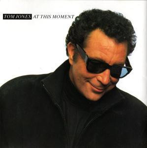 TOM JONES: At this moment (CD), 1989, mm. Kiss