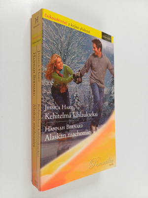 Jessica Hart ym. : Kehitelmä kihlaukseksi ; Alaskan macho...